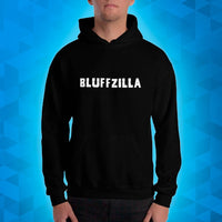 BLUFFZILLA - Hoodie