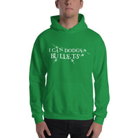 I CAN DODGE BULLETS - Hoodie