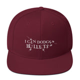 I CAN DODGE BULLETS - Snapback Hat