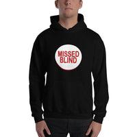 MISSED BLIND - Hoodie