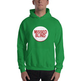 MISSED BLIND - Hoodie