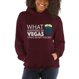 WHAT HAPPENS IN VEGAS STAYS IN MY POCKET - Hoodie