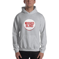 MISSED BLIND - Hoodie