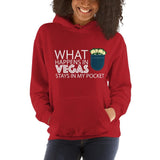 WHAT HAPPENS IN VEGAS STAYS IN MY POCKET - Hoodie