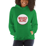 MISSED BLIND - Hoodie