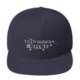 I CAN DODGE BULLETS - Snapback Hat