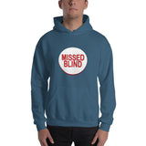 MISSED BLIND - Hoodie