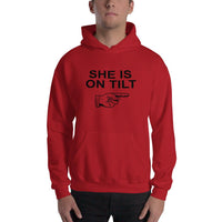 SHE IS ON TILT - Hoodie